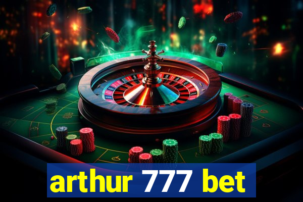 arthur 777 bet